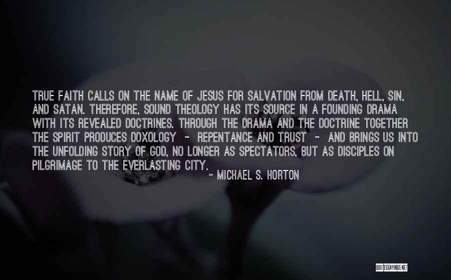 Sin And Repentance Quotes By Michael S. Horton