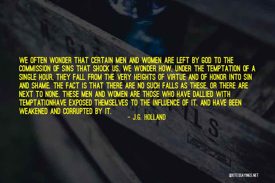 Sin And Temptation Quotes By J.G. Holland Sin And Temptation Quotes By J.G. Holland