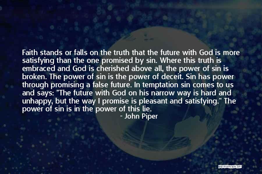 Sin And Temptation Quotes By John Piper Sin And Temptation Quotes By John Piper
