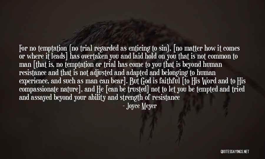 Sin And Temptation Quotes By Joyce Meyer Sin And Temptation Quotes By Joyce Meyer
