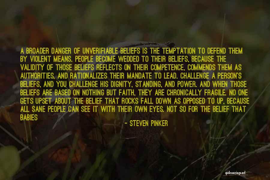 Sin And Temptation Quotes By Steven Pinker Sin And Temptation Quotes By Steven Pinker