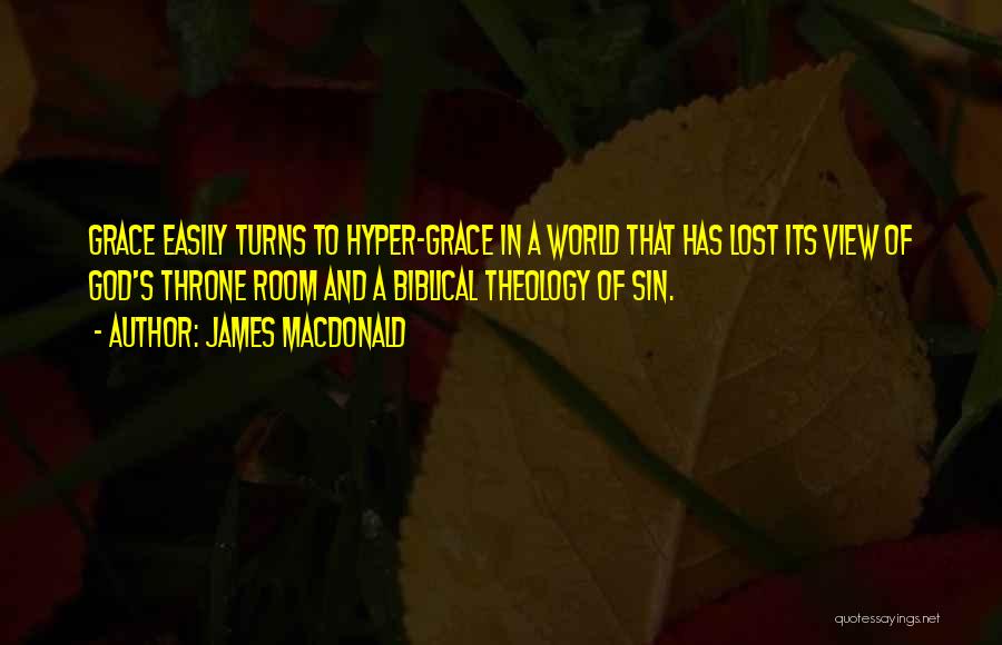 Sin Biblical Quotes By James MacDonald