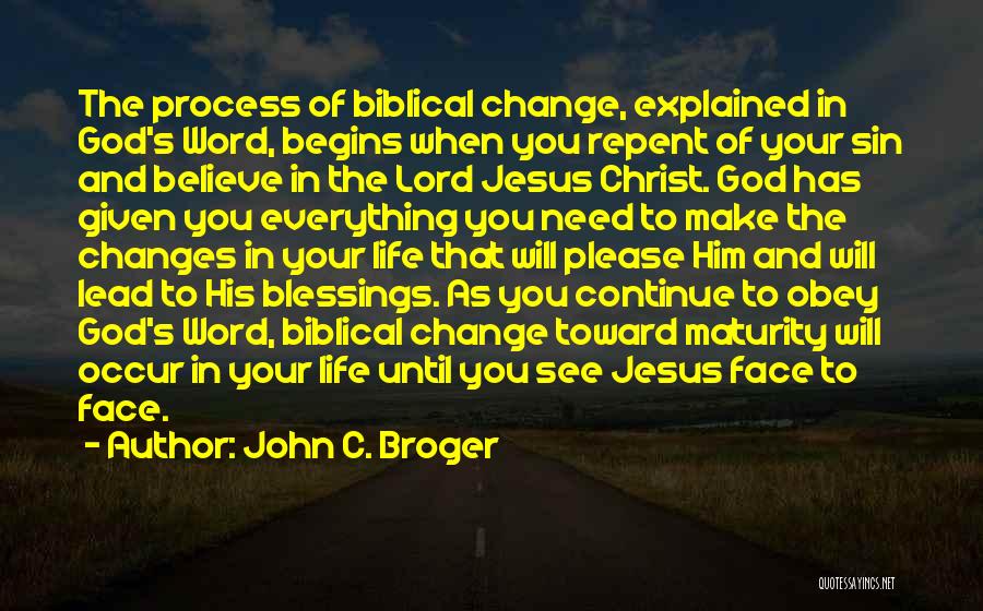 Sin Biblical Quotes By John C. Broger