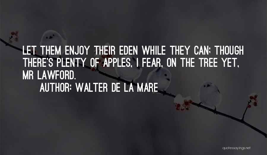Sin Biblical Quotes By Walter De La Mare