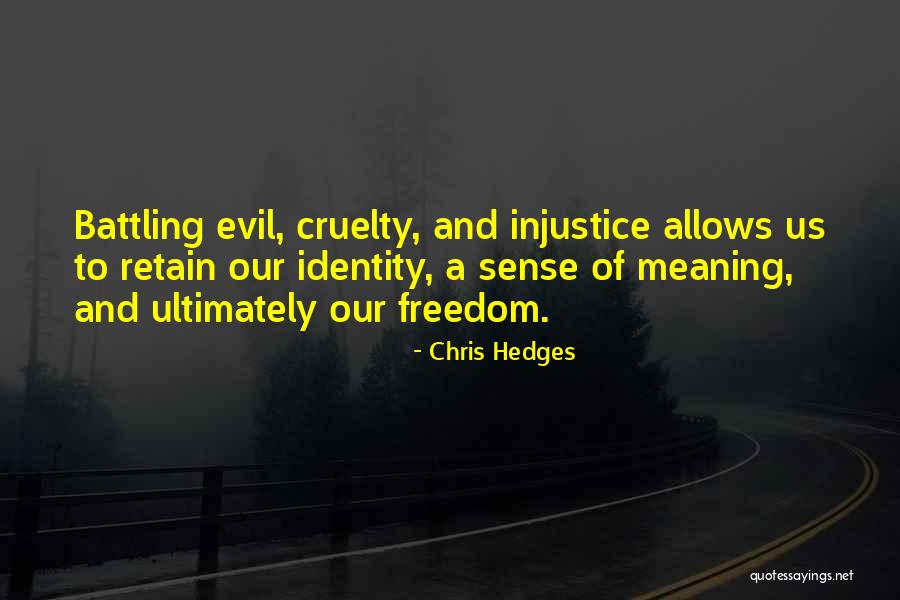 Sin City Funny Quotes By Chris Hedges Sin City Funny Quotes By Chris Hedges