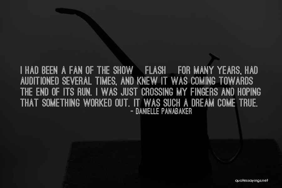 Sin Fortuna Quotes By Danielle Panabaker Sin Fortuna Quotes By Danielle Panabaker