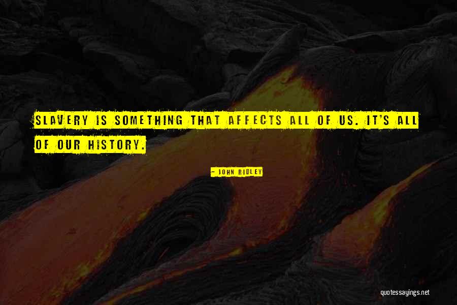 Sin Fortuna Quotes By John Ridley Sin Fortuna Quotes By John Ridley