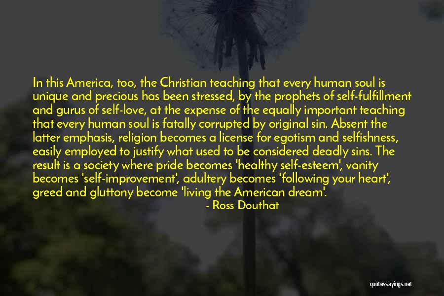 Sin Of Gluttony Quotes By Ross Douthat