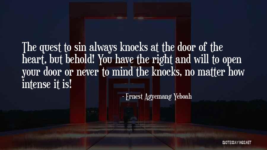 Sin Of Lust Quotes By Ernest Agyemang Yeboah Sin Of Lust Quotes By Ernest Agyemang Yeboah
