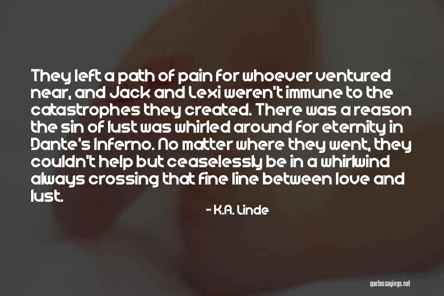Sin Of Lust Quotes By K.A. Linde Sin Of Lust Quotes By K.A. Linde
