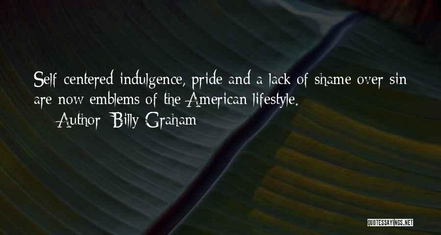 Sin Of Pride Quotes By Billy Graham