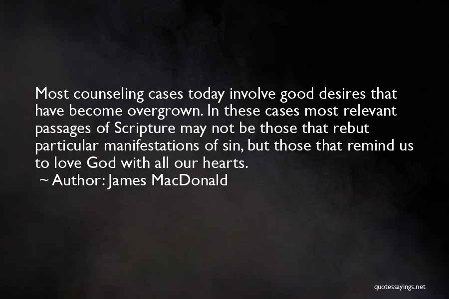 Sin Of Pride Quotes By James MacDonald