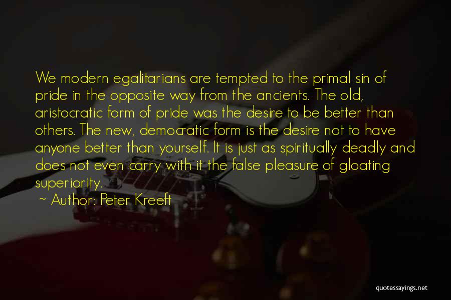 Sin Of Pride Quotes By Peter Kreeft