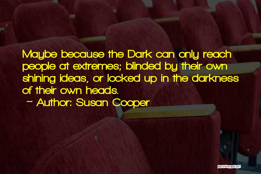 Sin Of Pride Quotes By Susan Cooper