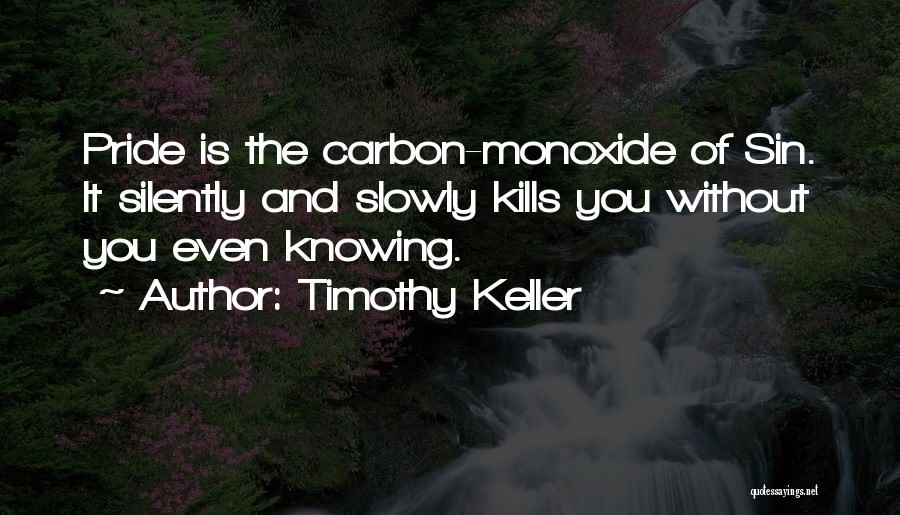 Sin Of Pride Quotes By Timothy Keller