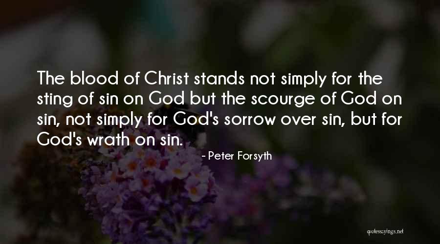 Sin Of Wrath Quotes By Peter Forsyth Sin Of Wrath Quotes By Peter Forsyth