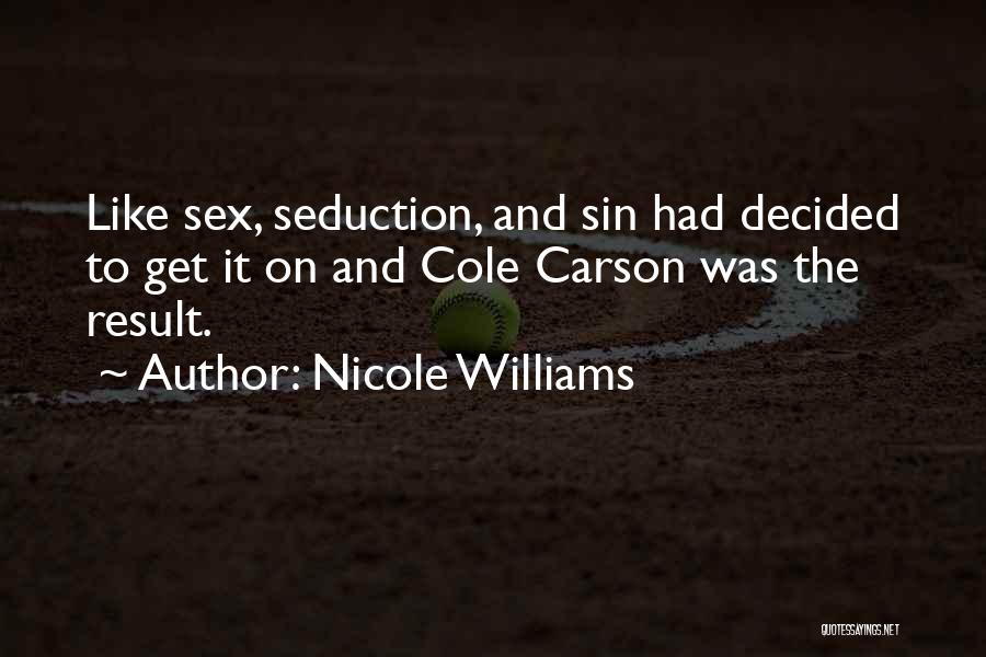 Sin Quotes By Nicole Williams