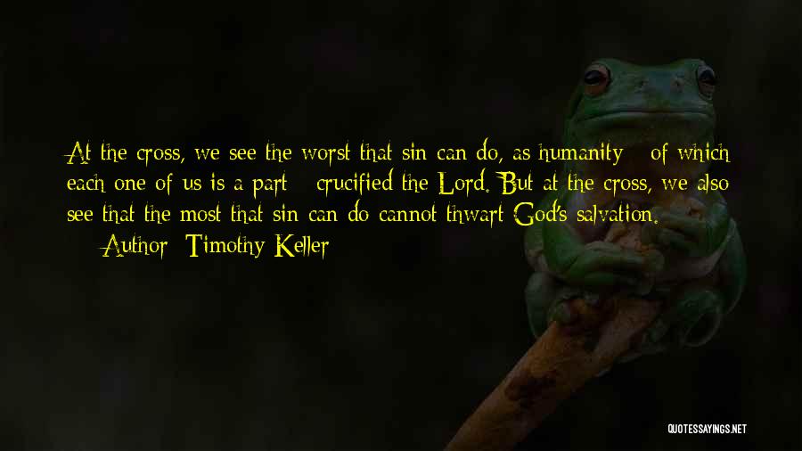 Sin Quotes By Timothy Keller