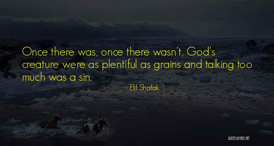 Sin Quotes Quotes By Elif Shafak Sin Quotes Quotes By Elif Shafak