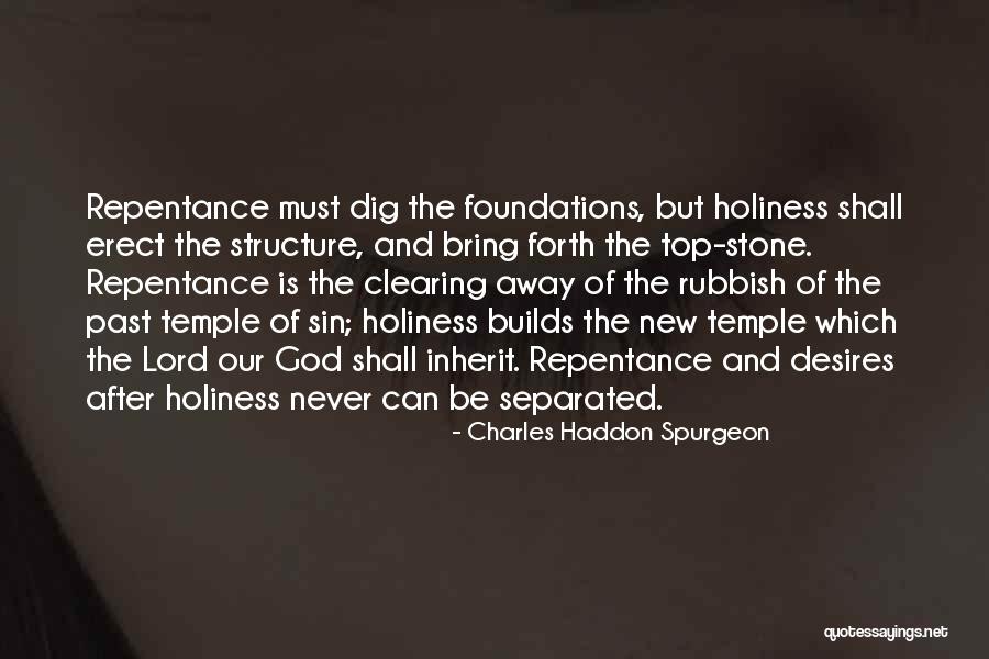 Sin Repentance Quotes By Charles Haddon Spurgeon