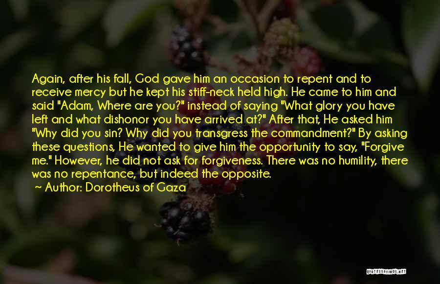 Sin Repentance Quotes By Dorotheus Of Gaza