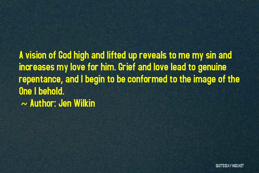 Sin Repentance Quotes By Jen Wilkin