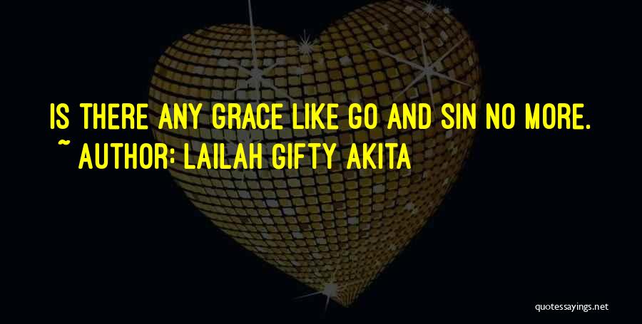 Sin Repentance Quotes By Lailah Gifty Akita