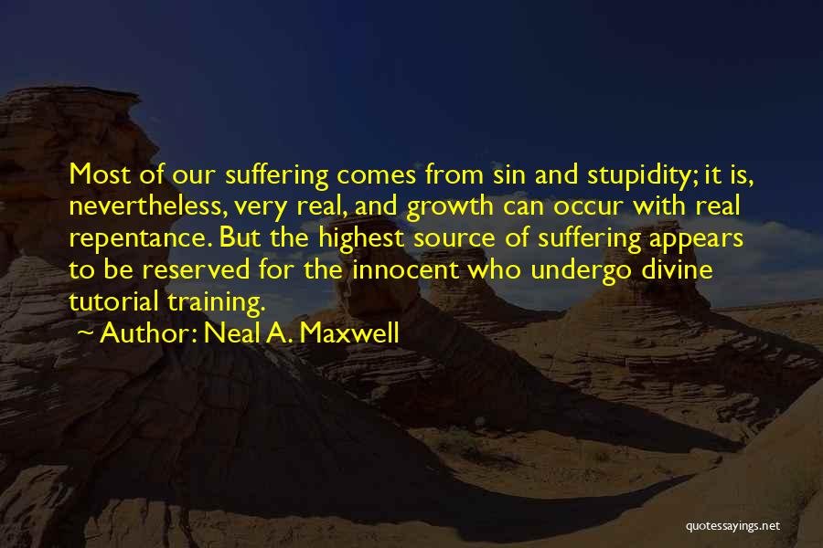 Sin Repentance Quotes By Neal A. Maxwell