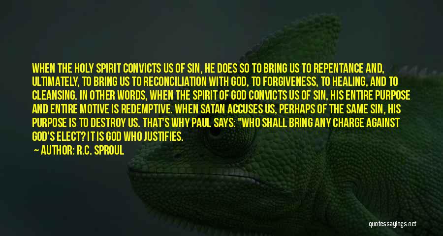 Sin Repentance Quotes By R.C. Sproul