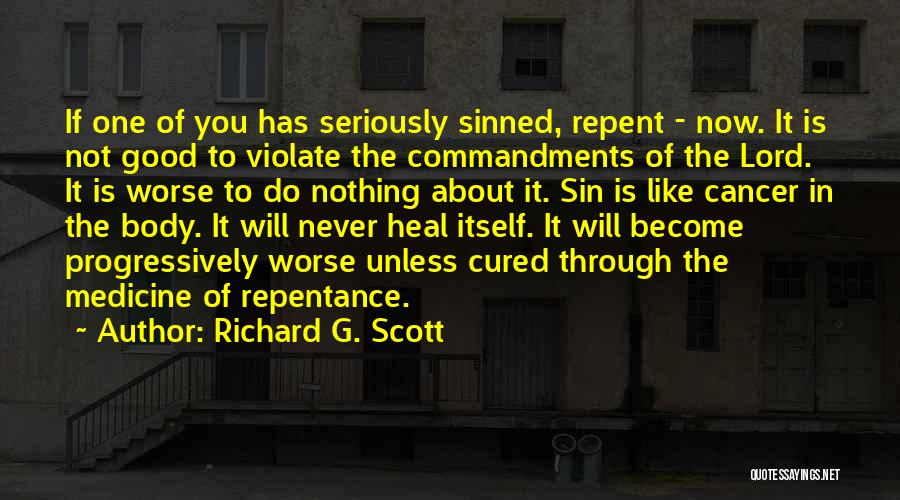 Sin Repentance Quotes By Richard G. Scott