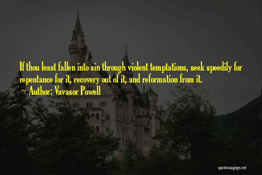 Sin Repentance Quotes By Vavasor Powell