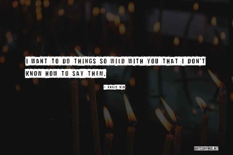 Sinagogi Ni Quotes By Anais Nin Sinagogi Ni Quotes By Anais Nin
