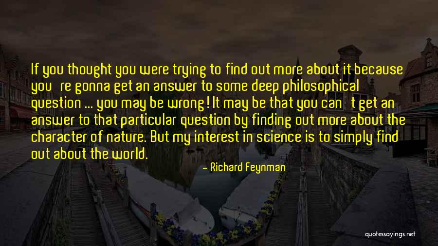 Sinaktan Mo Ako Noon Maglalaway Ka Ngayon Quotes By Richard Feynman Sinaktan Mo Ako Noon Maglalaway Ka Ngayon Quotes By Richard Feynman