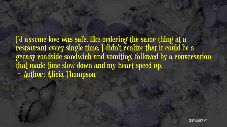 Sinaktan Quotes By Alicia Thompson