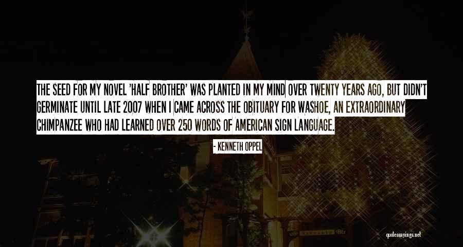 Sinaloa Cafe Quotes By Kenneth Oppel Sinaloa Cafe Quotes By Kenneth Oppel