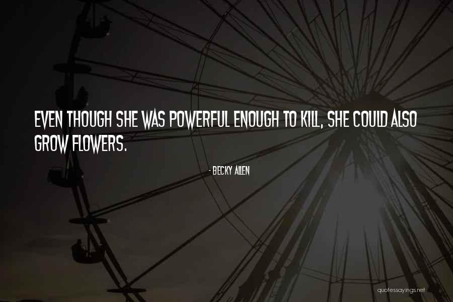 Sinaloa State Quotes By Becky Allen Sinaloa State Quotes By Becky Allen