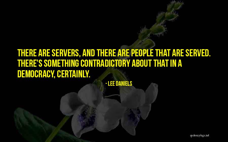 Sinapis Brewster Quotes By Lee Daniels Sinapis Brewster Quotes By Lee Daniels