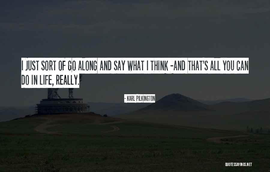Sinaran Lirik Quotes By Karl Pilkington Sinaran Lirik Quotes By Karl Pilkington