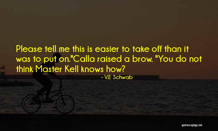 Sinasamba Quotes By V.E Schwab Sinasamba Quotes By V.E Schwab