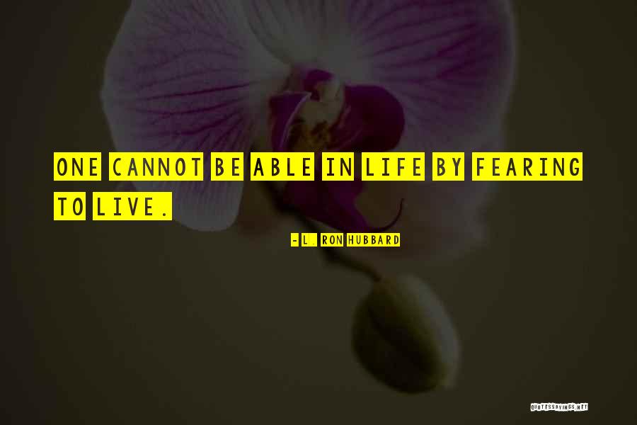 Sinayoko Mali Quotes By L. Ron Hubbard