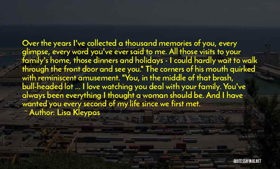 Since I First Met You Quotes By Lisa Kleypas