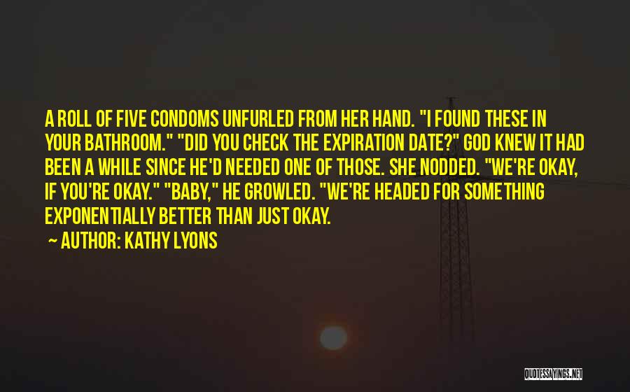 Since I Found You Quotes By Kathy Lyons