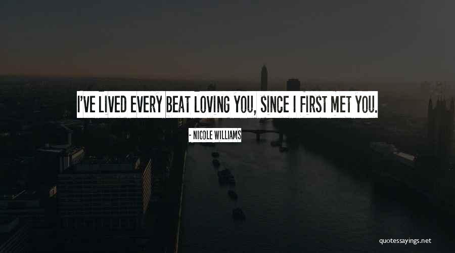 Since I've Met You Quotes By Nicole Williams