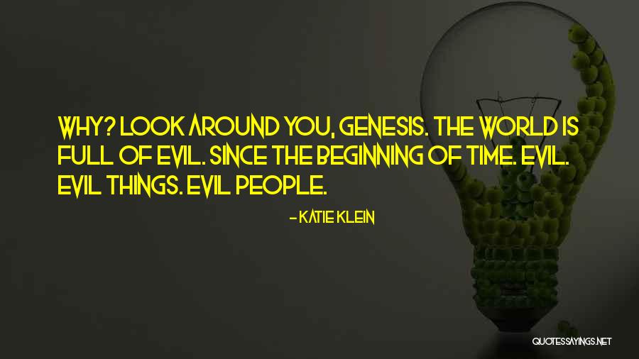 Since The Beginning Of Time Quotes By Katie Klein Since The Beginning Of Time Quotes By Katie Klein