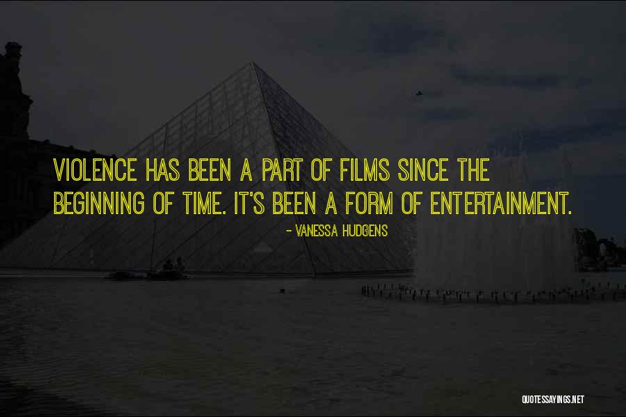 Since The Beginning Of Time Quotes By Vanessa Hudgens Since The Beginning Of Time Quotes By Vanessa Hudgens