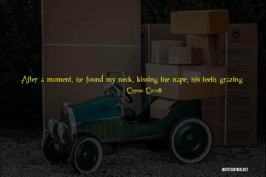 Since The Moment I Met You Quotes By Cyrese Covelli Since The Moment I Met You Quotes By Cyrese Covelli