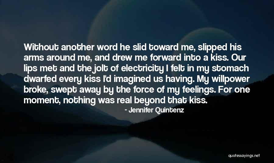 Since The Moment I Met You Quotes By Jennifer Quintenz Since The Moment I Met You Quotes By Jennifer Quintenz