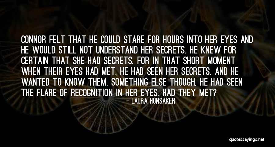 Since The Moment I Met You Quotes By Laura Hunsaker Since The Moment I Met You Quotes By Laura Hunsaker