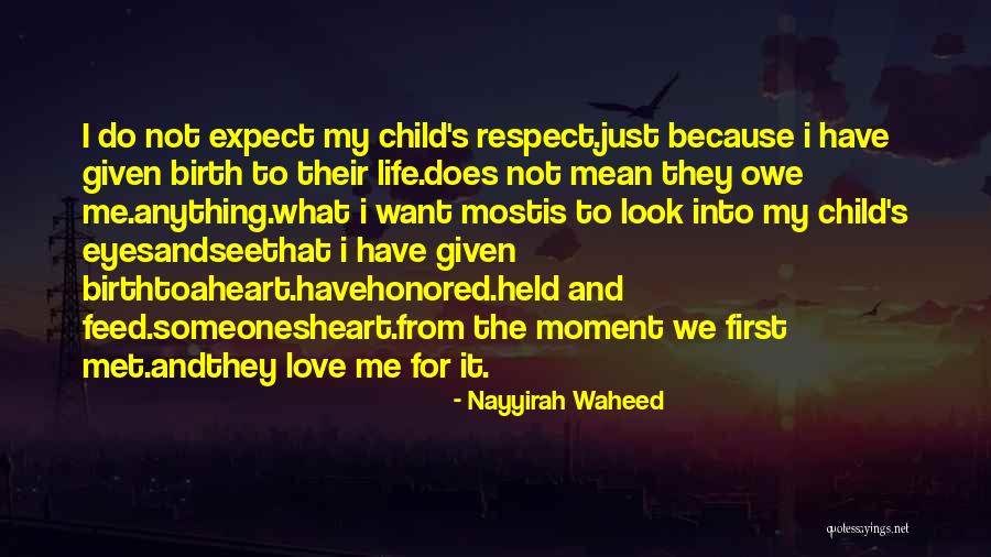 Since The Moment I Met You Quotes By Nayyirah Waheed Since The Moment I Met You Quotes By Nayyirah Waheed