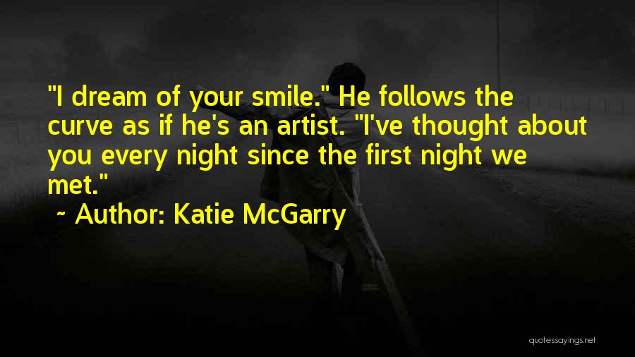 Since We First Met Quotes By Katie McGarry